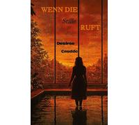 Wenn die Stille ruft: 2