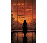 Wenn die Stille ruft: 2