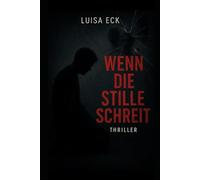 Wenn die Stille schreit