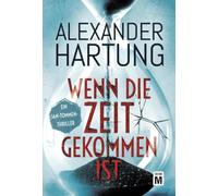 Wenn die Zeit gekommen ist