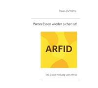 Wenn Essen wieder sicher ist!: Teil 2: Die Heilung von ARFID