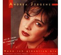 Wenn Ich Gluecklich Bin by Andrea Juergens (1996-09-02)