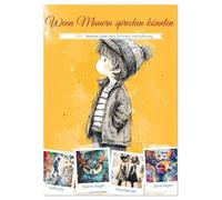 Wenn Mauern sprechen könnten (Wandkalender 2026 DIN A4 hoch), CALVENDO Monatskalender: Zwischen Graffiti und Paste-Up, zwischen Farbe und Beton ... von Liebe, Wut, Verlust und Träumen.