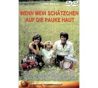 Wenn mein Schätzchen auf die Pauke haut