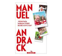 "Wenn Papa morgen stirbt, bleibe ich FC-Fan"