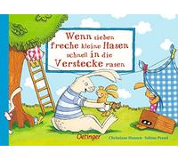 Wenn sieben freche kleine Hasen schnell in die Verstecke rasen: Wenn sieben freche kleine Hasen schnell in die Verstecke rasen