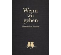 Wenn wir gehen