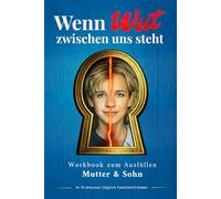 Wenn Wut zwischen uns steht - Mama & Sohn Versöhnungsgeschenk: Soforthilfe bei Streit mit den Eltern | Nur 10 Minuten täglich gemeinsam ausfüllen und Konflikte lösen