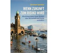 Wenn Zukunft zum Risiko wird: Wie Klimarisiken unser Denken über Wirtschaft und Politik verändern