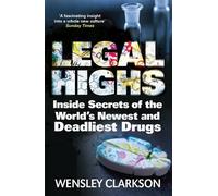Wensley Clarkson Legal Highs (Tascabile)