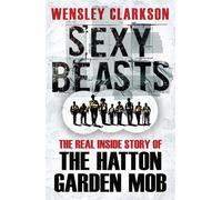Wensley Clarkson Sexy Beasts (Tascabile)