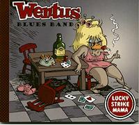 Wentus Blues Band - Lucky Strike Mama [Import]