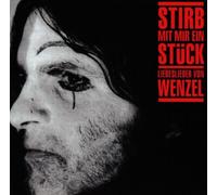 Wenzel,Hans-Eckardt - Stirb mit Mir Ein Stück