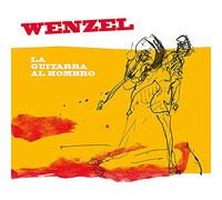 Wenzel La Guitarra Al Hombro (CD)