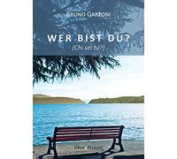 Wer Bist du? (Chi sei tu?)