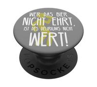 Wer das Bier nicht ehrt Delirium Frase divertente sulla birra tedesca PopSockets PopGrip Adesivo
