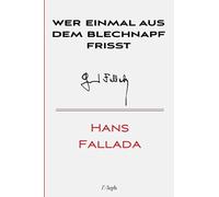 Wer einmal aus dem Blechnapf frisst