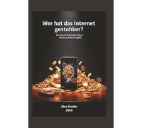 Wer hat das Internet gestohlen?: Ein Sitcom-Krimi über Token, Macht und Englisch.