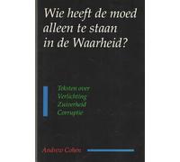 Wer Hat Den Mut Alleine in Der Wahrheit Zu Stehen/Who Has the Courage to Stand Alone in the Truth