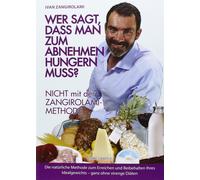Wer sagt, dass man zum abnehem hungern - Zangirolami Ivan
