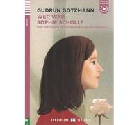 Wer War Sophie Scholl? Mittelstufe B1 + download