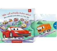 Wer will schnelle Autos sehn?: Der schiebt und zählt von 1 bis 10!