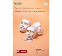 Wer wir sind und sein wollen: Im Auftrag des Direktoriums der Salzburger Hochschulwochen als Jahrbuch herausgegeben von Martin Dürnberger
