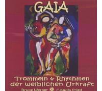 Werber,Bruce & Fried,Claudia Gaia-Trommel der Weiblichen Urkraft (CD)