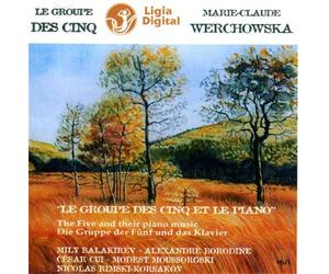 Werchowska,Marie-Cla - Le Groupe des Cinq et le Piano. Klavier Steinway & Sons -