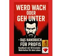 Werd wach oder geh unter - Profi-Workbook für Coaches & Trainer: Für alle, die Ergebnisse statt Phrasen wollen !