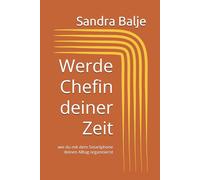 Werde Chefin deiner Zeit: wie du mit dem Smartphone deinen Alltag organisierst