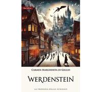 Werdenstein. La profezia dello scrigno. Ediz. speciale