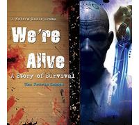 We're Alive: A Story of Survival - Fourth Season (A Full Cast Audio Drama) by Kc Wayland (December 16,2014)