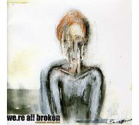We'Re All Broken - Campaign Moving Slow