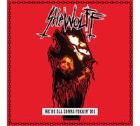 We're All Fukkin' Die