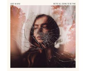 We're All Going To Be Fine