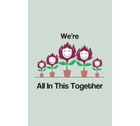 We're All in this together