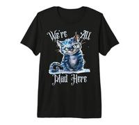 We're all Mad Here Cheshire Cat Alice Wonderland Libro per Bambini Maglietta Premium