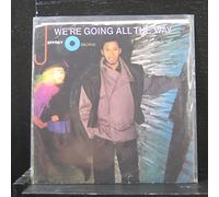 We're Going All The Way-7" 45
