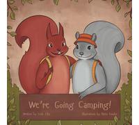We're Going Camping!