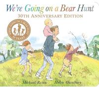 We're Going on a Bear Hunt: 30th Anniversary Edition