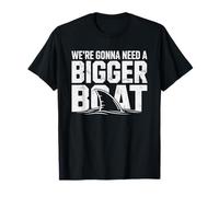We're Gonna Need A Bigger Boat Funny Shark Meme Fisherman Maglietta
