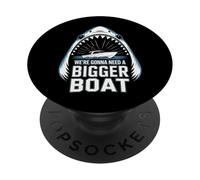 We're Gonna Need A Bigger Boat Funny Shark Meme Fisherman PopSockets PopGrip Adesivo