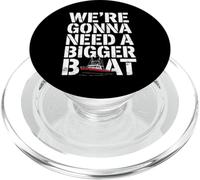 We're Gonna Need A Bigger Boat Funny Shark Meme Fisherman PopSockets PopGrip per MagSafe
