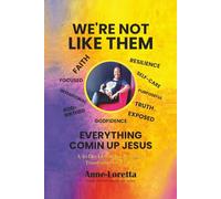 We're Not Like Them: a 40-Day Devotional & Mindset Transformation Journey