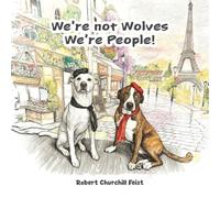 We're Not Wolves We're People