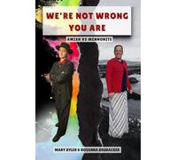 We're not Wrong, You are: Amish vs Mennonite