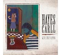 Hayes Carll We're Only Human (CD) Album