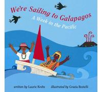 We're Sailing to Galapagos: A Week in the Pacific