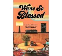 We're So Blessed (Copertina rigida)